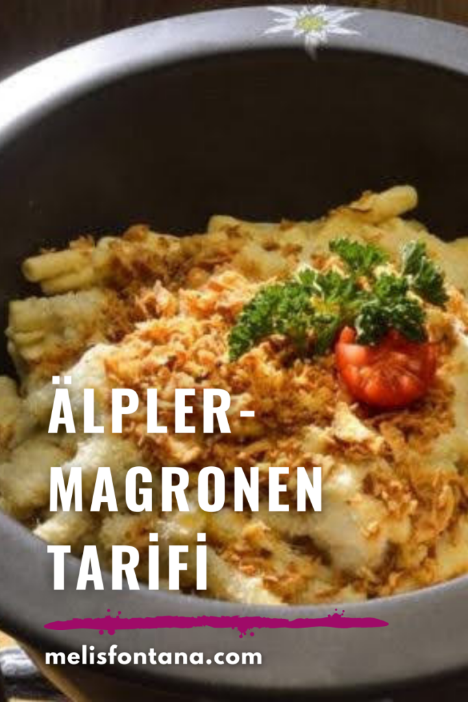 Älplermagronen Tarifi | İsviçreli Çiftçilerin Makarnası