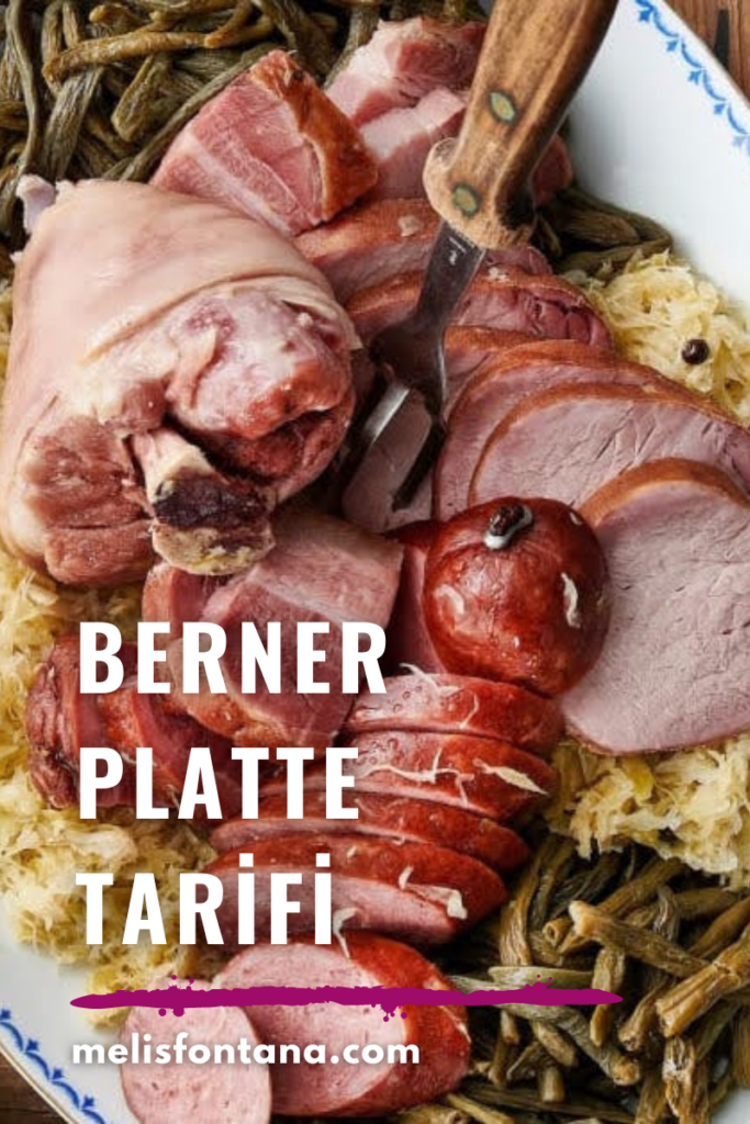 Berner Platte Tarifi | Bu Bern Tabağında Yok Yok!