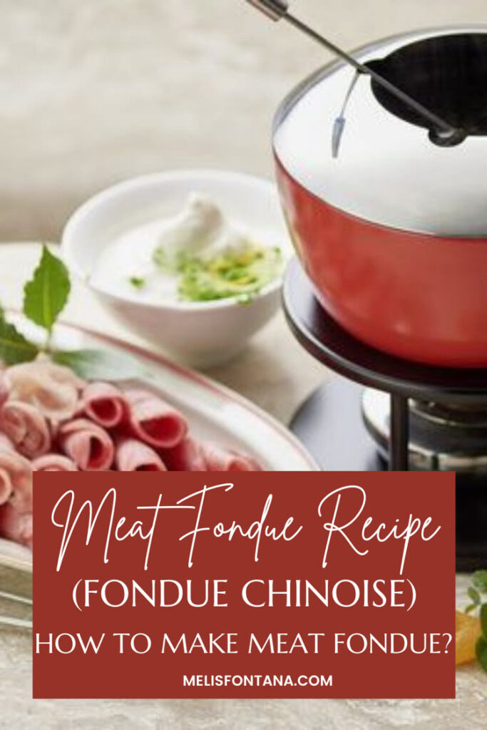 Meat Fondue Recipe (Fondue Chinoise) | How To Make Meat Fondue?
