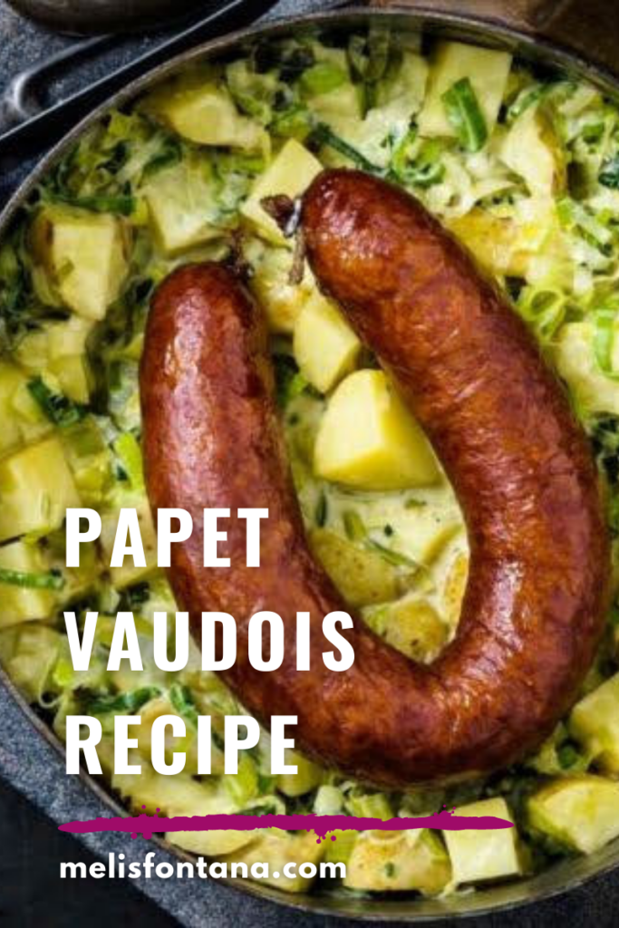 Papet Vaudois Recipe | Swiss Sausage with Leek and Potato