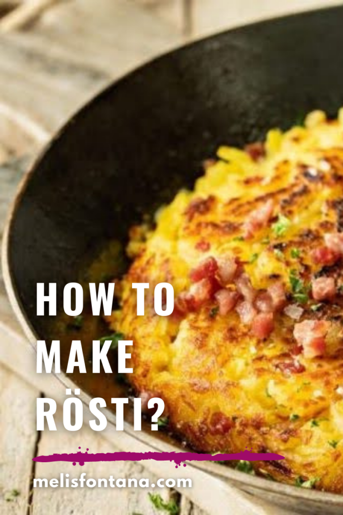 Rösti Recipe | How to Make Traditional Swiss Rösti