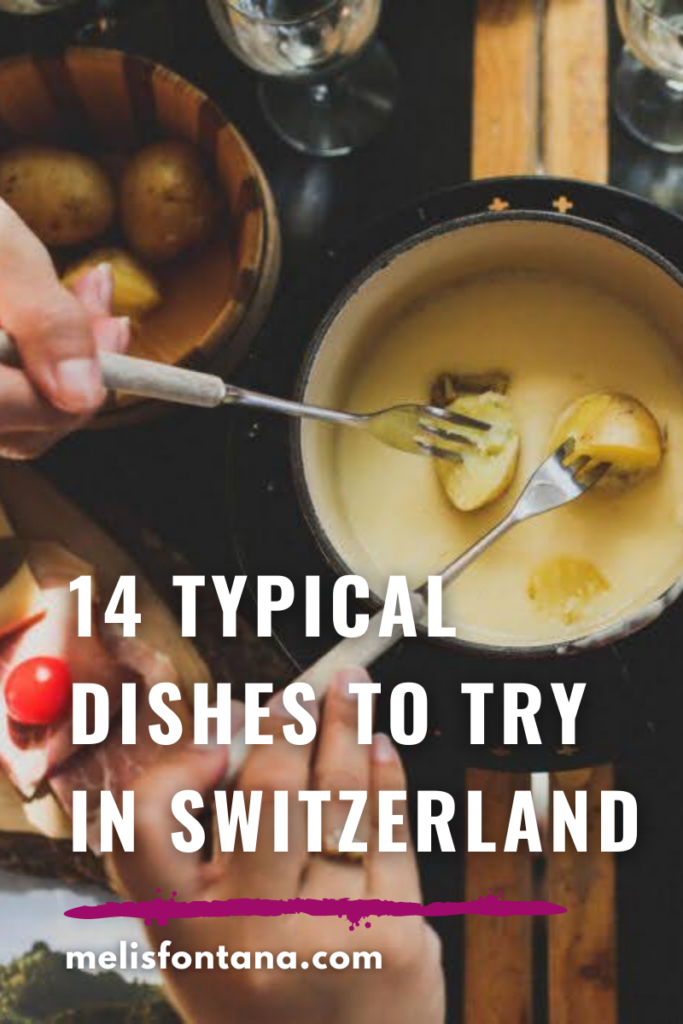 Swiss Food | 14 Typical Dishes to Try in Switzerland