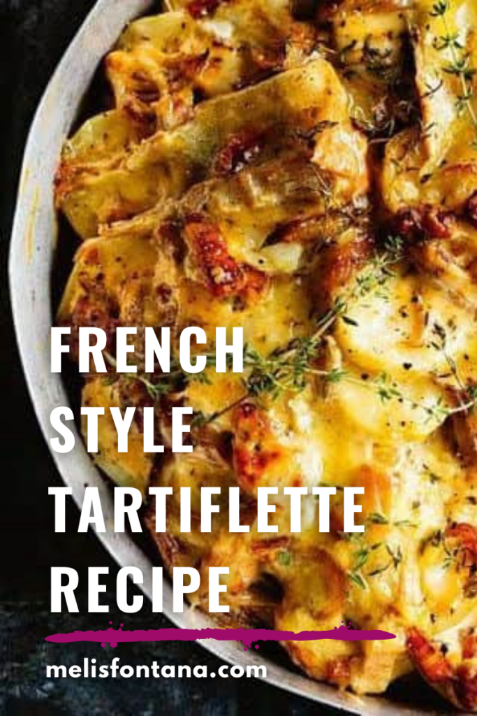 Tartiflette Recipe | French Style Baked Potatoes with Cheese