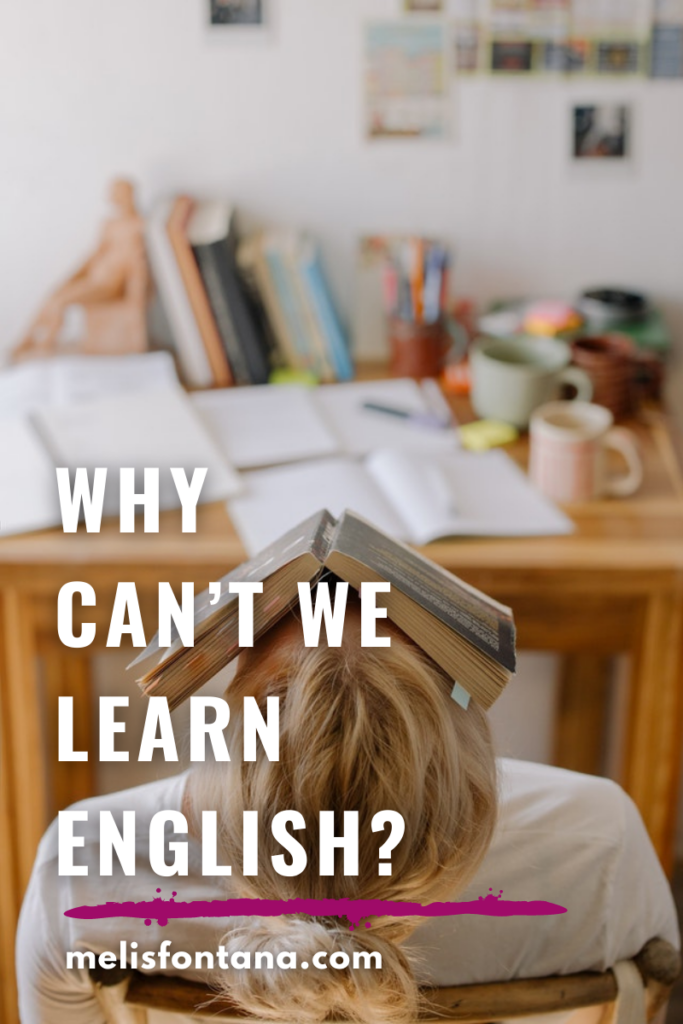 Why Should We Learn English? | Why Can’t We Learn English?