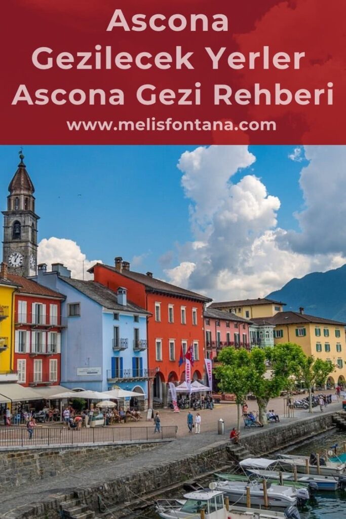 Ascona Gezilecek Yerler | Ascona Gezi Rehberi