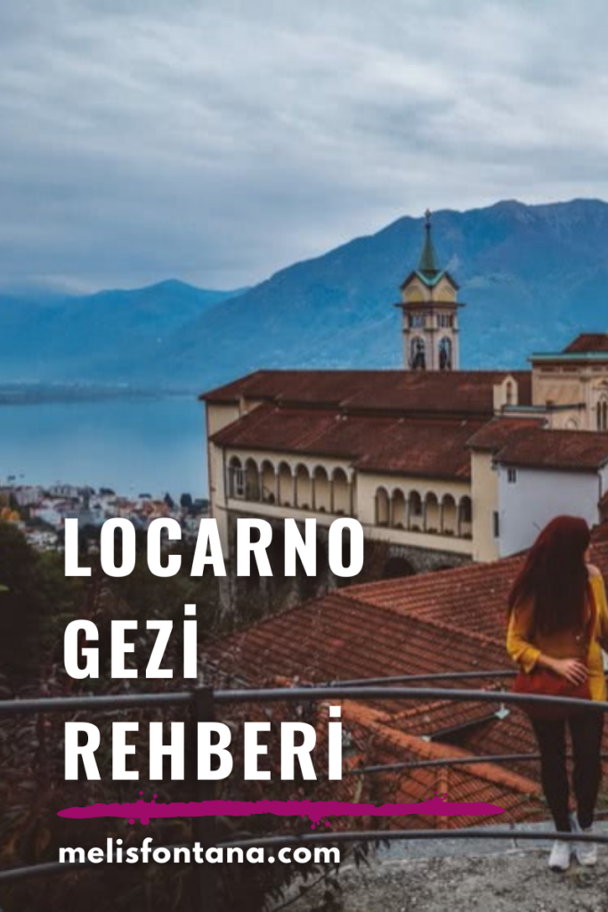 Locarno Gezilecek Yerler | Locarno Gezi Rehberi