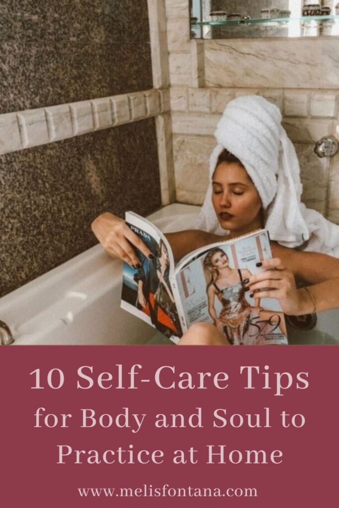 10 Self-Care Tips for Body and Soul to Practice at Home