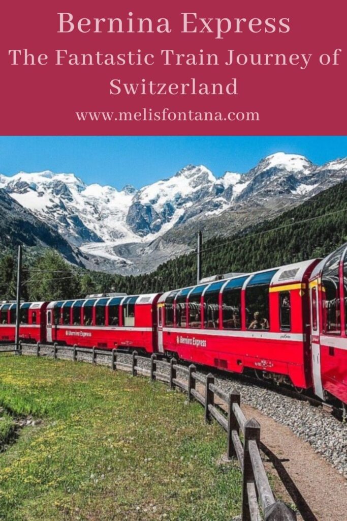 Bernina Express | The Fantastic Train Journey of Switzerland