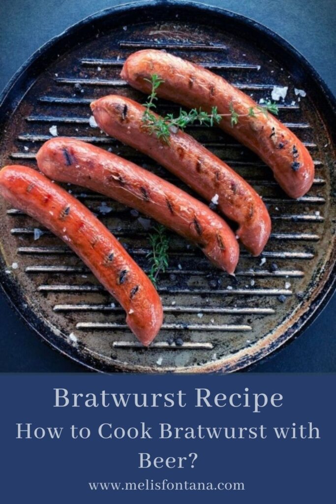 Bratwurst Recipe | How to Cook Bratwurst with Beer?