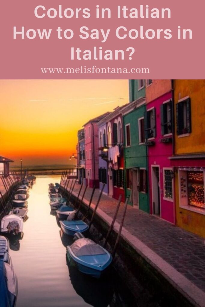 Lesson 3: Colors in Italian | How to Say Colors in Italian?