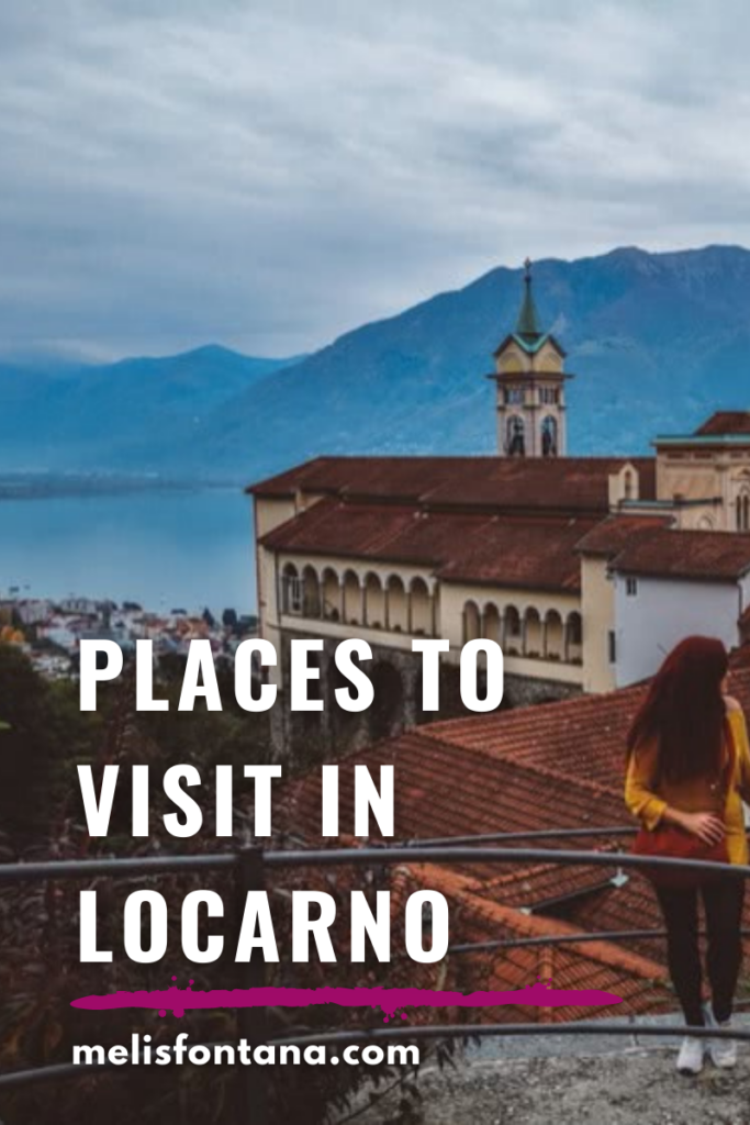 Places to Visit in Locarno | Locarno Travel Guide