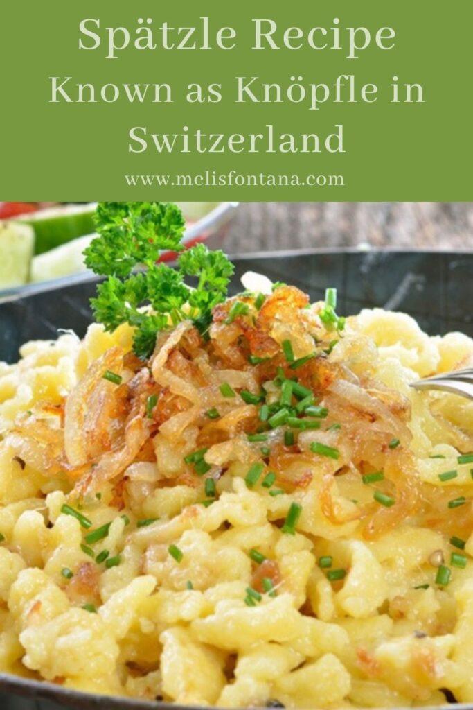 Spätzle Recipe | Known as Knöpfle in Switzerland