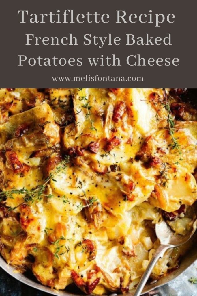 Tartiflette Recipe | French Style Baked Potatoes with Cheese