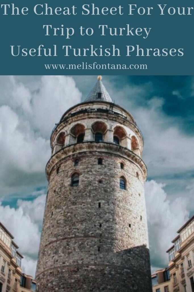 Useful Turkish Phrases | The Cheat Sheet For Your Trip to Turkey